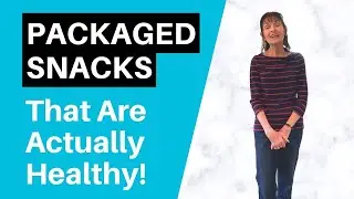 Store-Bought Snacks That Are Actually Healthy
