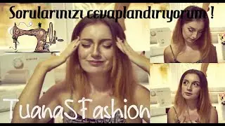 Moda tasarım okumak zor mu ? SORULARINIZI CEVAPLANDIRIYORUM ! |TUANASFASHION