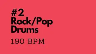 Rock/Pop Drum Backing Track #2 - 190 bpm