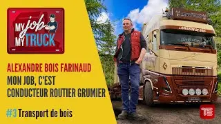 Mon Job, c'est conducteur grumier