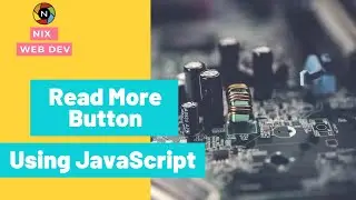 Create Read More Button using CSS &  JavaScript