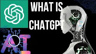 What is ChatGPT?