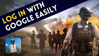 How to Log Into PUBG Mobile with Google 2025?