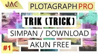 Trik Download Project Video Plotagraph - PART 1 [JAC Art Code]