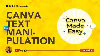 How to manipulate texts with Canva