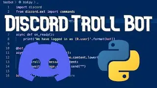 Easy Discord Troll Bot | Discord.py