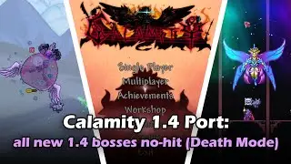 Nohitting Deerclops, Queen Slime, and Empress of Light in Calamity (v2.0.0.001)