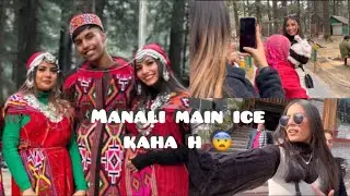 Manali day-1 || dhamal machane pohche delhi vale manali 😃
