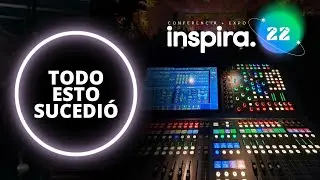 ESTO FUE 🎉 CONFERENCIA INSPIRA 2022 🎉