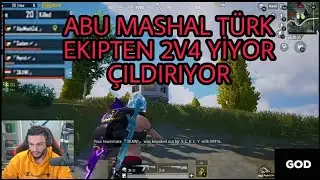 ABU MASHAL VS Türk ekip çok sinirleniyor ( Yayıncı karşılaşmaları Pubg Mobile )