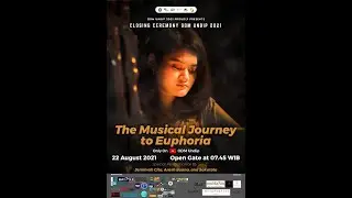 Closing Ceremony ODM UNDIP 2021 : The Musical Journey to Euphoria