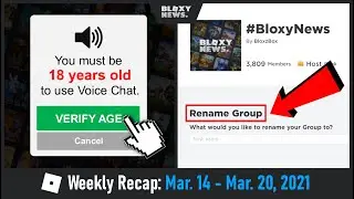 Voice Chat Age Requirement, Group Rename Feature Coming Soon, and MORE! | Roblox Weekly Recap