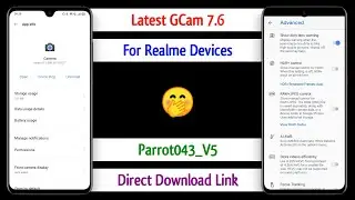Latest Google Camera 7.6 For Realme Devices - Direct Link 😈 | Realme GCam Apk | GCam 7.6 ~ RJ 😀❤️