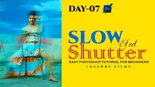 How to create slow shutter effect in Photoshop|Keshre films |