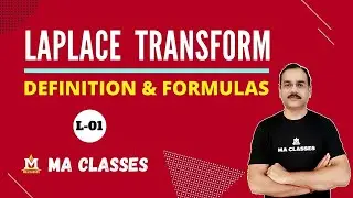 Laplace Transform | Definition, Formula | MA Classes
