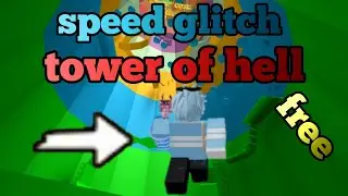 how to speed glitch in tower of hell!! (Roblox)