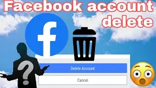 Facebook Account Delete | 2021