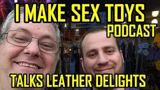 I make Sex Toys :: Behind the Scenes: Bondage, Design, and Business with Leather Delights