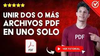 Cómo UNIR DOS O MÁS ARCHIVOS PDF en uno Solo | 📄 Sin Programas 📄