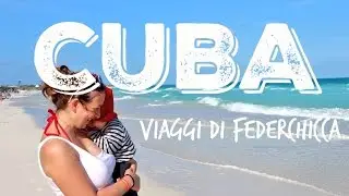 Cuba con un bambino, 10 giorni