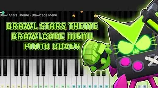 BRAWL STARS THEME - BRAWLCADE MENU - PIANO COVER