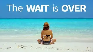 Abraham Hicks ~ the Wait is OVER
