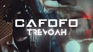 Trevoah - CAFOFO (Radio Edit)