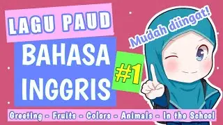 5 Lagu PAUD Bahasa Inggris Mudah #1