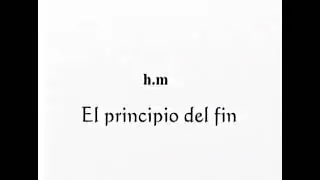 h.m El principio del fin / Cortometraje