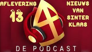 SINTERKLAASJOURNAAL 2020 PODCAST #13 - Nieuws van Sinterklaas - PODCAST NEDERLAND