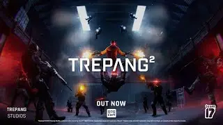 Stream ~ Trepang2 - ( Играем Вместе часть 2  )