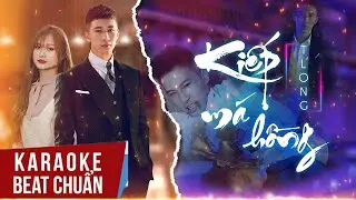 Karaoke Kiếp Má Hồng ( Tone Nam) - TLong | Beat Music