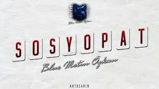 Blue Metin Özkan - Sosyopat (Official Audio)