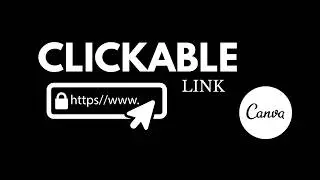 Canva Tutorial: How to Make Clickable Links in Canva