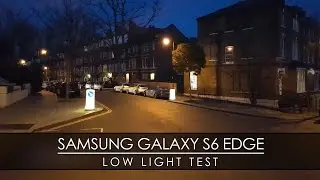 Samsung Galaxy S6 Edge Low Light test