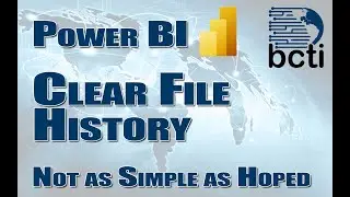 Power BI - Clear File History