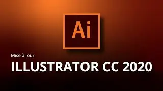 Mise à jour Illustrator CC2020