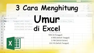 3 Cara Menghitung Umur di Excel