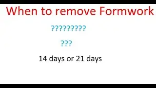 Best Time to remove Formwork Beam/Slab
