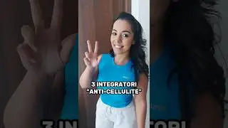 INTEGRATORI "ANTI-CELLULITE"