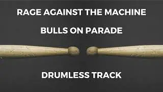 Rage Against the Machine - Bulls on Parade (drumless)