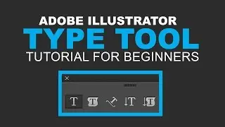 Adobe Illustrator Type Tool For Beginners Tutorial
