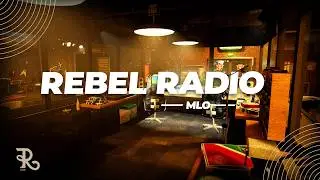 [MLO] Rebel Radio – Multi-Location Broadcast Station | GTA 5, FiveM