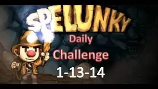 Spelunky Daily Challenge - 1-13-14 vs. Phedran! - Physiology of the Worm