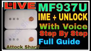 JAZZ MF937u IME+UNLOCKS FULL GUIDE LIVE STEP By STEP Attock Sharif