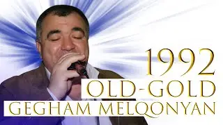 Gegham Melqonyan - Kgan u kancnen orer 1992t.