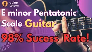 How to Play the E minor Pentatonic Scale on Guitar | USE THIS TO MASTER THE SCALE