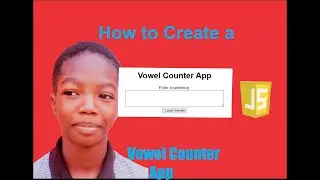 Creating Vowel Counter App