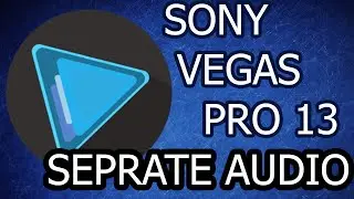 How To Separate Audio From Video in Sony Vegas Pro 13 |SPLIT And REGROUP| Sony Vegas Pro 13 Tutorial