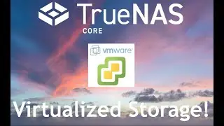TrueNAS as a VM | Virtualized lab storage NOW SUPPORTED!